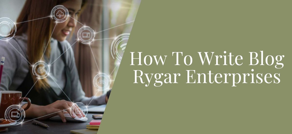 Blogging for Rygar Enterprises